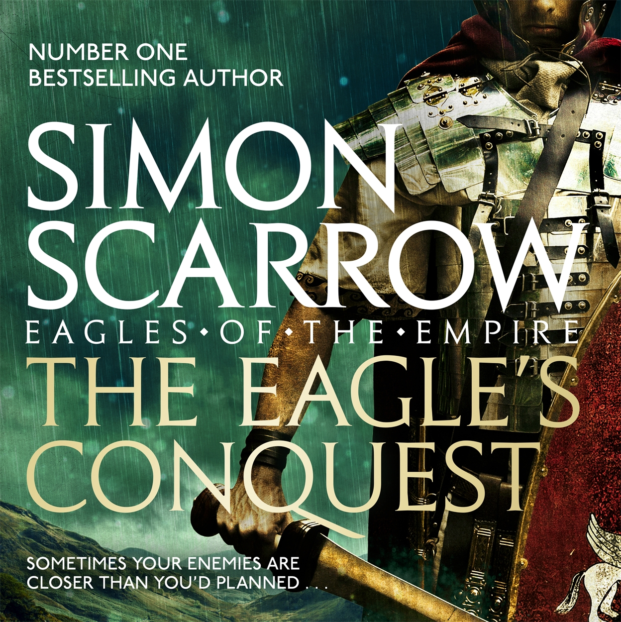 The Eagle's Conquest (Eagles of the Empire 2) by Simon Scarrow ...